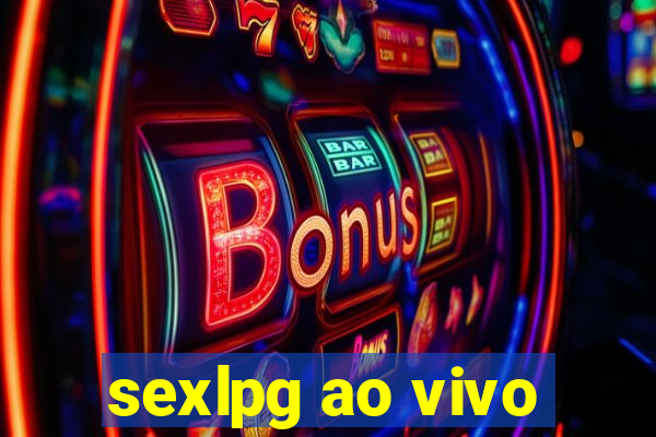 sexlpg ao vivo